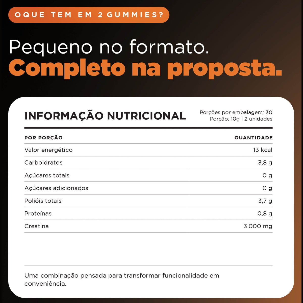 Informação nutricional Creatina Gummy Soft Tangerina - porção 10g (2 unidades)